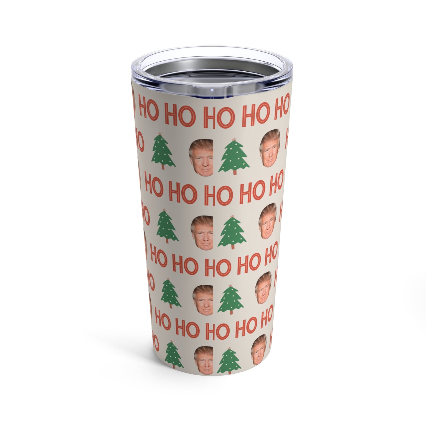 Ho Ho Ho Trump Tumbler 20oz